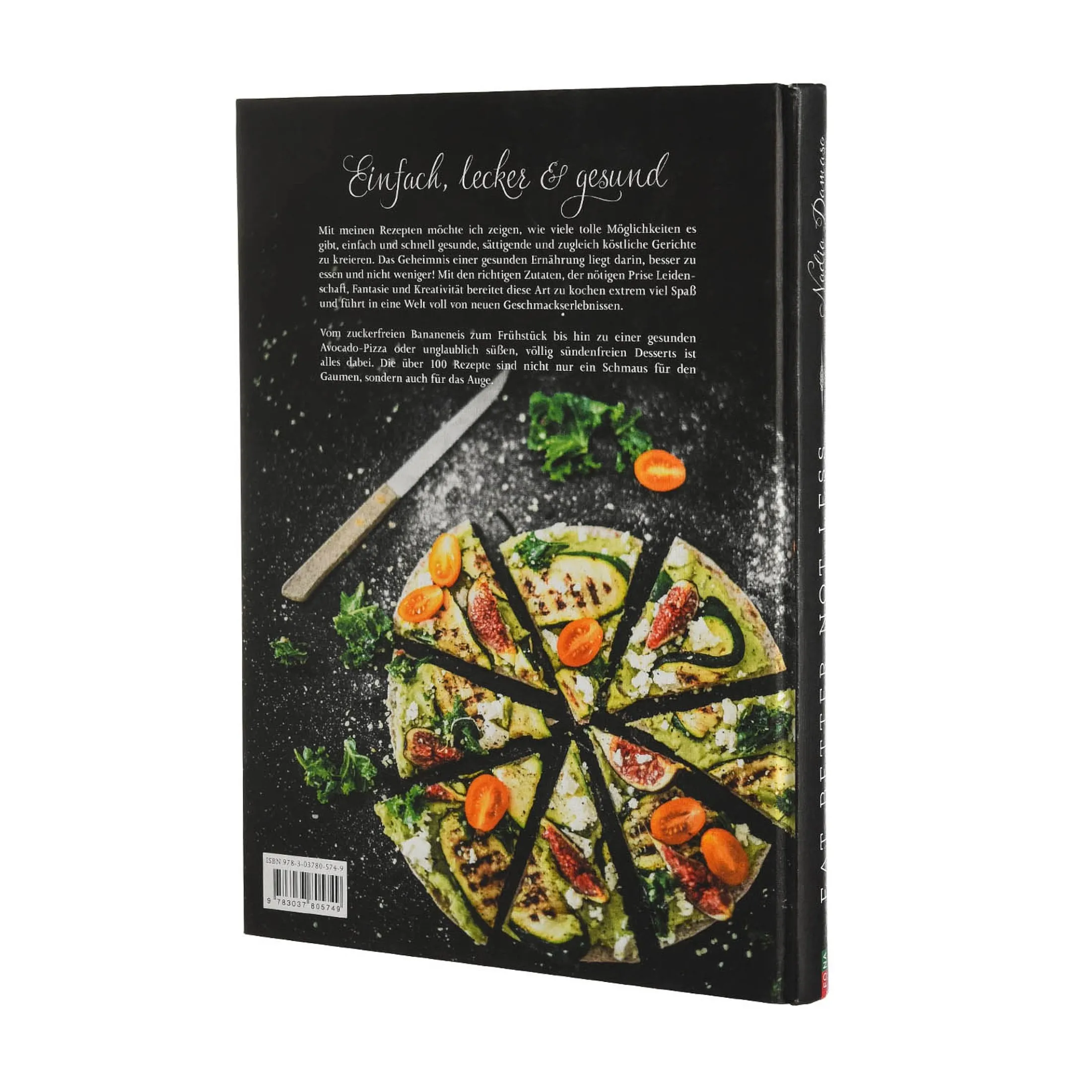 Flash Sale Depot Kochbuch Nadia Damaso: Eat Better Not Less